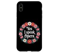 Yes I Speak Opera Theater Singer Performer |- Case for iPhone XS Max