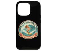 Yes I Surf Like A Girl Want Some Lessons Surfer Surfing Cute Case for iPhone 13 Pro