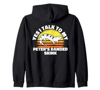 Yes I Talk To My Peter's Banded Skink - Owner Zip Hoodie