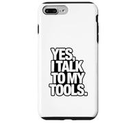 YES I TALK TO MY TOOLS Funny Mechanic Joke Case for iPhone 7 Plus/8 Plus