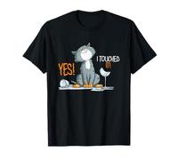 Yes I Touched it T-Shirt