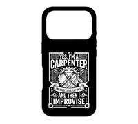 Yes, I'm a Carpenter Measure Twice Cut Once Improvise Design Case for iPhone 17 Pro