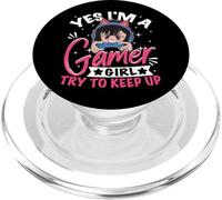 Yes I'm A Gamer Girl Try To Keep Up Anime Girl Gaming PopSockets PopGrip for MagSafe