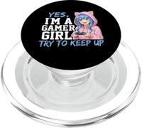 Yes I'm A Gamer Girl Try To Keep Up Fun Anime Style Graphic PopSockets PopGrip for MagSafe