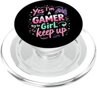 Yes I'm a gamer girl Try to keep up - Gaming PopSockets PopGrip for MagSafe