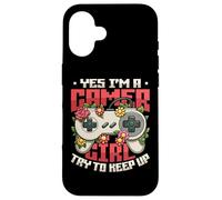 Yes I'm A Gamer Girl Try To Keep Up Video Gaming Girl Case for iPhone 16
