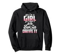 Yes I'm A Girl Yes I Drive A Race Car No You Can't Drive It Pullover Hoodie