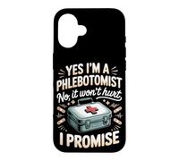 Yes I'm a Phlebotomist No It Won't Hurt I Promise Case for iPhone 16