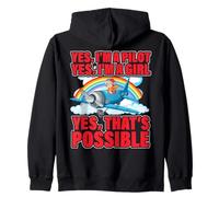 Yes I'm a Pilot Yes I'm a Girl Yes that's possible Zip Hoodie