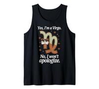 Yes I'm a Virgo No I Won't Apologize Funny Astrology Tank Top