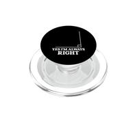 Yes I'm Always Right Math Teacher Geometry Algebra Math Club PopSockets PopGrip for MagSafe