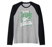 Yes I'm an Irish Girl I Speak Fluent Sarcasm Raglan Baseball Tee