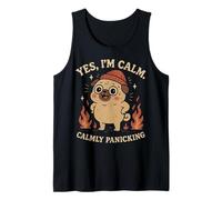 Yes I'm Calm Calmly Panicking Sarcastic Dog Funny Graphic Tank Top