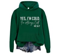 Yes I'm Cold I'm Always Cold Hoodie, Yes Im Cold Me 24/7 Always Cold Sweatshirt Green