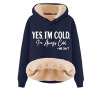 YES, I'm Cold. ME 24:7 Hoodies for Women Fall Winter Clothes Comfy Thick Warm Hooded Fleece Pullover Casual Long Sleeve Jumper Tops Oversized Sweatshirts
