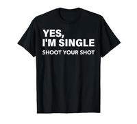 Yes, I'm Single Shoot Your Shot Funny Dating Singles Tee Value Graphic T-Shirt