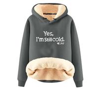 Yes I'm Still Cold Sweatshirts for Women UK Women's Hoodies Funny Letter Print Hooded Sweathirt Winter Warm Sherpa Fleece Lined Pullover Oversized Sweaters Thermal Loungewears Warehouse