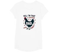 Yes, I'm That Chicken Dad Guess What Butt Humor for Fathers T-Shirt, Girls, White, Medium