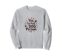 Yes, I'm That Dog Person - Paw Print Pet Lover Sweatshirt, Adult Unisex, Heather Grey, XXL