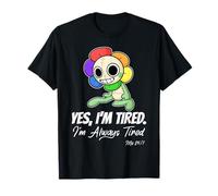 Yes I'm Tired, I'm Always Tired | Dandy's Toons Funny World T-Shirt