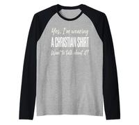 Yes I'm Wearing A Christian Shirt for Men Raglan Baseball Tee