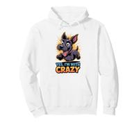 Yes, I'm with crazy Aberdeen Scottie Dog Scottish Terrier Pullover Hoodie