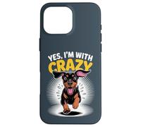 Yes I'm with Crazy Guard Cute Dog Funny Doberman Pinscher Case for iPhone 16 Pro Max