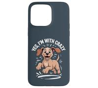 Yes Im with Crazy Hungarian Pointer Hunting Dog Funny Vizsla Case for iPhone 15 Pro Max