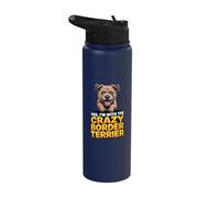 Yes, I'm with The Crazy Border Terrier Cartoon Pet Dog Breed Stainless Steel Insulated Water Bottle