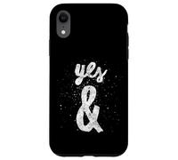 Yes & Improvisation Rule For Improv Actors Case for iPhone XR