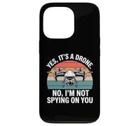 Yes It’s A Drone Not Spying Funny Pilot Design Case for iPhone 13 Pro