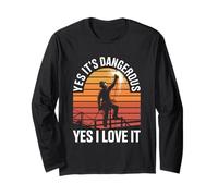 Yes It’s Dangerous Yes I Love It Ironworker Long Sleeve T-Shirt