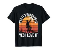Yes It’s Dangerous Yes I Love It Ironworker T-Shirt