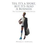 Yes, It's a Sport, but It's Also A Business: The Caveman Leadership Edition
