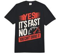 Yes It's Fast No You Can't Drive It Comfort Colors Adult Heavyweight T-Shirt