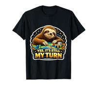 Yes It's Still My Turn Funny Slow Sloth Playing Boardgames T-Shirt