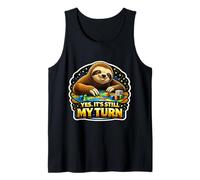 Yes It's Still My Turn Funny Slow Sloth Playing Boardgames Tank Top