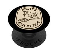 Yes It's Still My Turn Funny Slow Snail Playing Boardgames PopSockets Adhesive PopGrip
