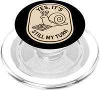 Yes It's Still My Turn Funny Slow Snail Playing Boardgames PopSockets PopGrip for MagSafe
