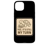 Yes It's Still My Turn Funny Slow Turtle Playing Boardgames Case for iPhone 15 Plus