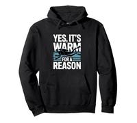 Yes It's Warm For A Reason Funny Scuba Diving Pullover Hoodie