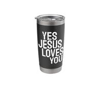 Yes Jesus Loves You Stainless Steel Insulated Tumbler