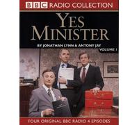 Yes Minister: Volume 1 [Starring Paul Eddington, Nigel Hawthorne & Derek Fowlds] (BBC Radio Collecti: Written by Antony Jay, 2003 Edition, (Unabridged) Publisher: BBC Physical Audio [Audio CD]