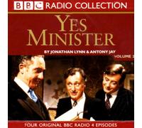 Yes Minister, Volume 2: Starring Paul Eddington, Nigel Hawthorne & Derek Fowlds (BBC Radio Collection)