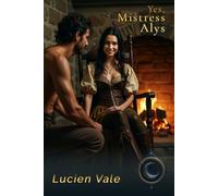 Yes, Mistress Alys (Tales of Eranor)