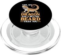 Yes, My Dragon has a Better Beard Lizard Bearded Dragon PopSockets PopGrip for MagSafe