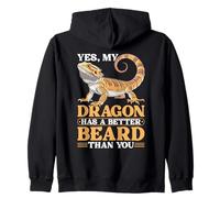 Yes, My Dragon has a Better Beard Lizard Bearded Dragon Zip Hoodie