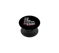 Yes No Maybe I Don’t Know Can You Repeat The Question PopSockets Adhesive PopGrip