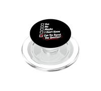 Yes No Maybe I Don’t Know Can You Repeat The Question PopSockets PopGrip for MagSafe