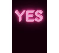 YES / NO: Neon Mood Notebook - Blank Lined Journal for Teens (6" x 9")